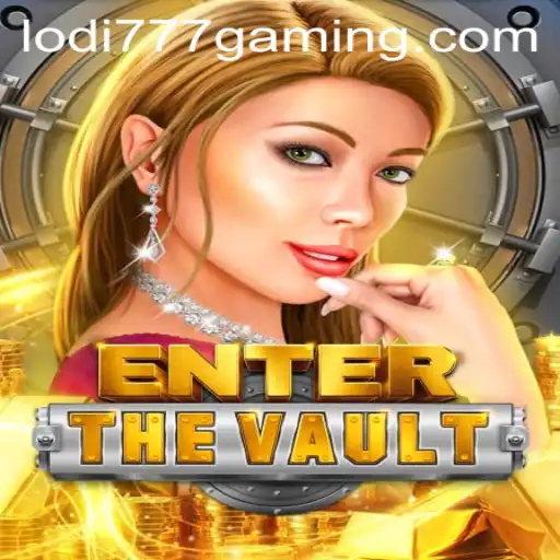 EntertheVault: A Mysterious Adventure Awaits with Lodi777