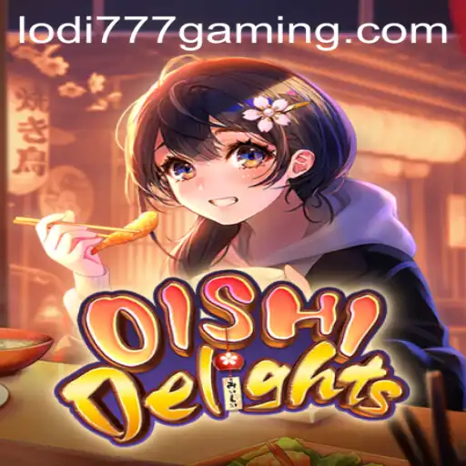 Exploring the Vibrant World of OishiDelights: A Journey with Lodi777
