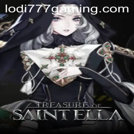 Discover the Enchanting World of TreasureofSaintElla: A Modern Gaming Odyssey with Lodi777